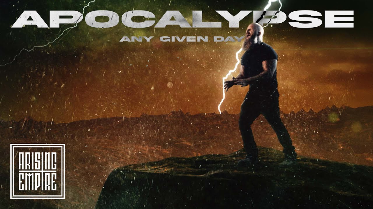 Any Given Day - Apocalypse (Official)
