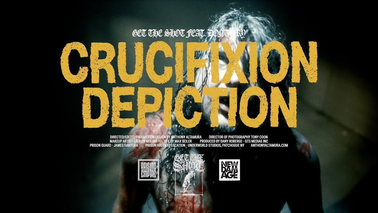 Get The Shot ft. Don\'t Try - Crucifixion Depiction (Official)