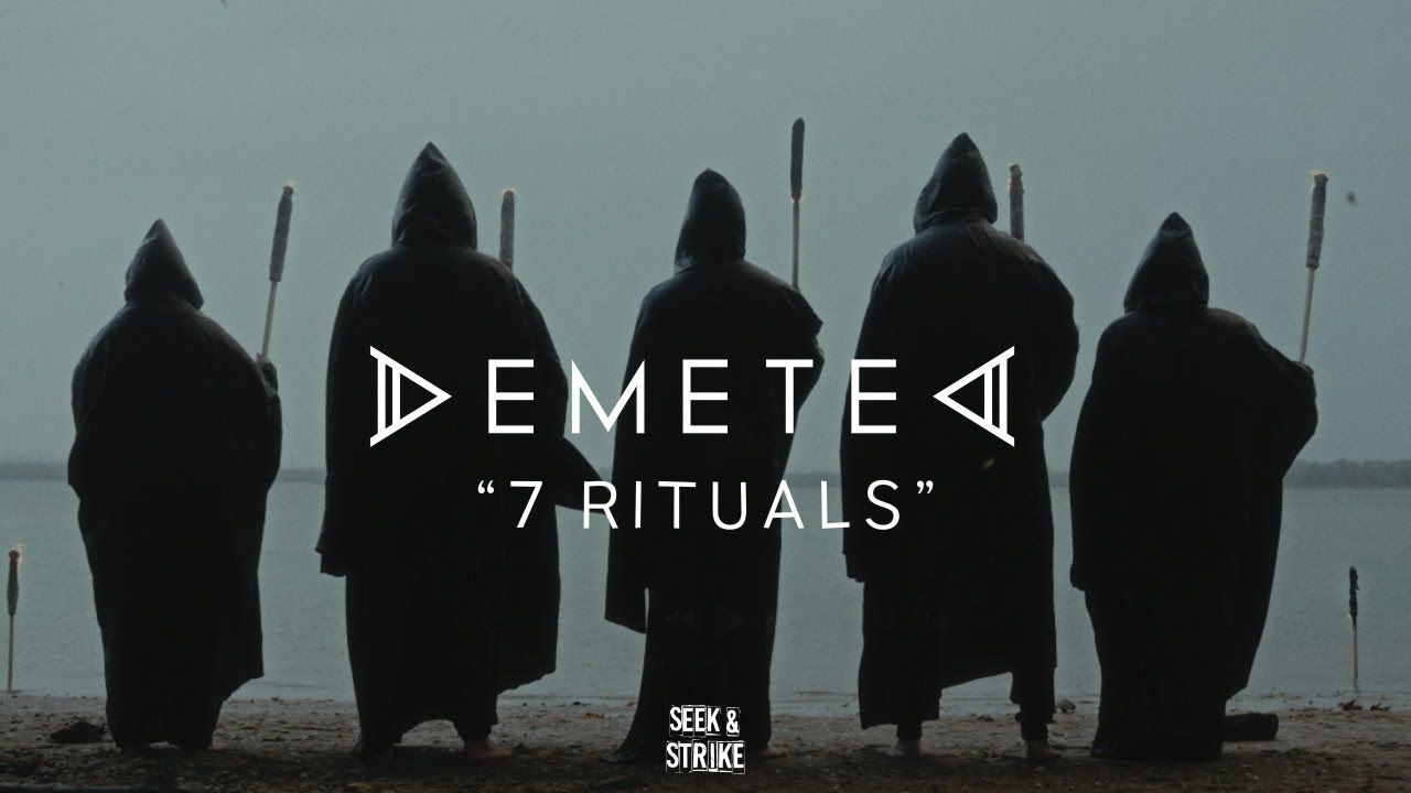 Demeted - 7 Rituals (Official)