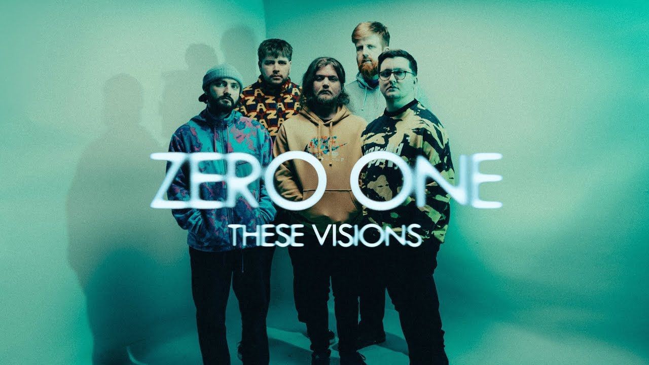 Zero One - These Visions (Official)