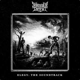 Shadow Of Intent - Elegy: The Soundtrack