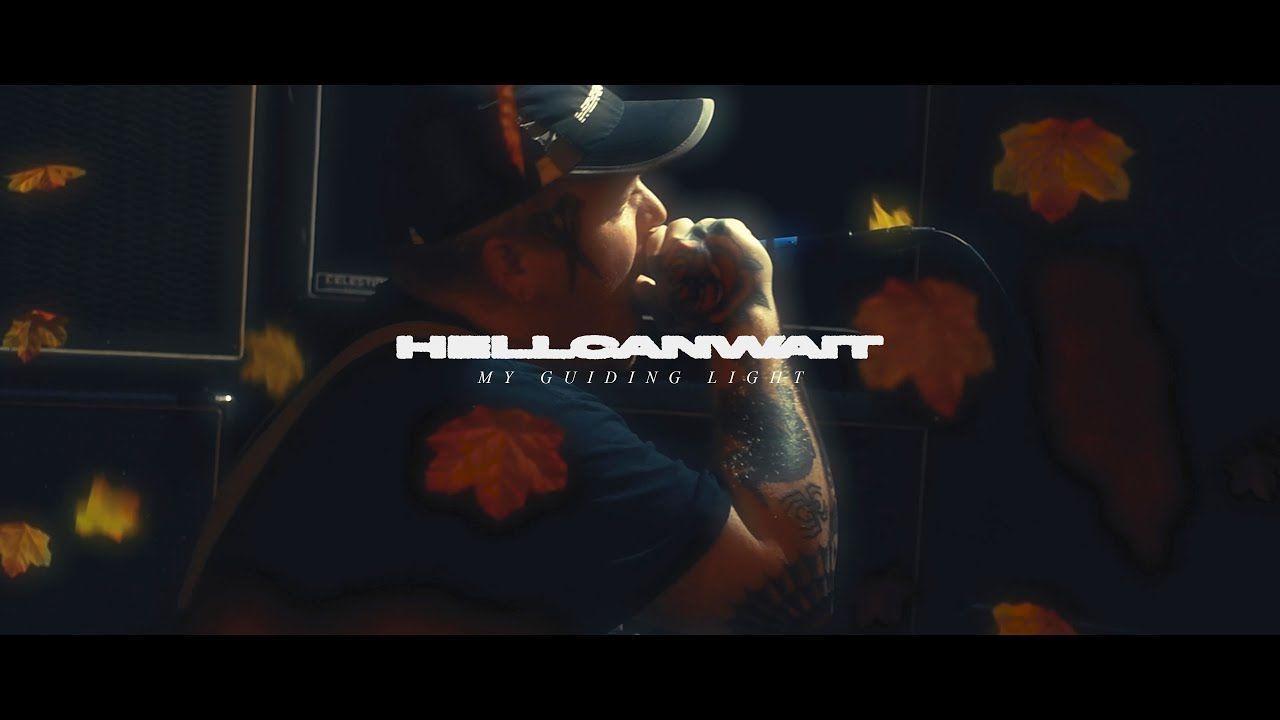 Hell Can Wait - My Guiding Light (Official)