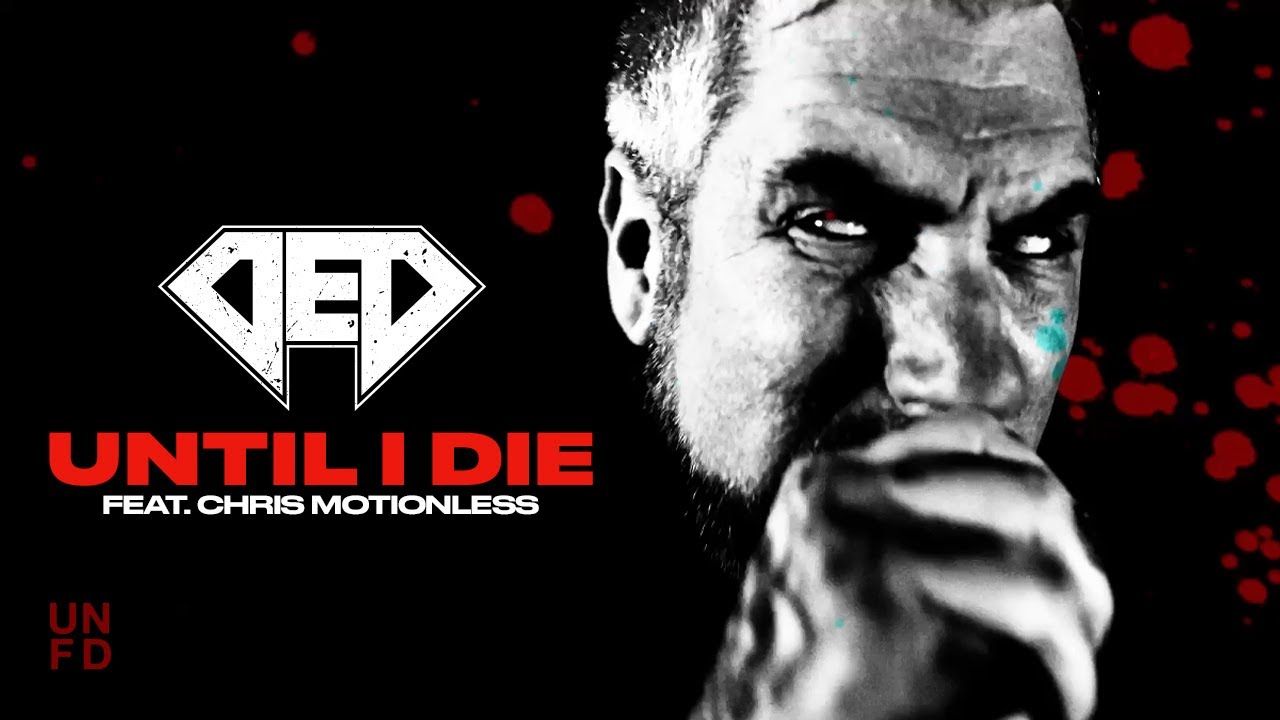 Ded feat. Chris Motionless - Until I Die (Official)