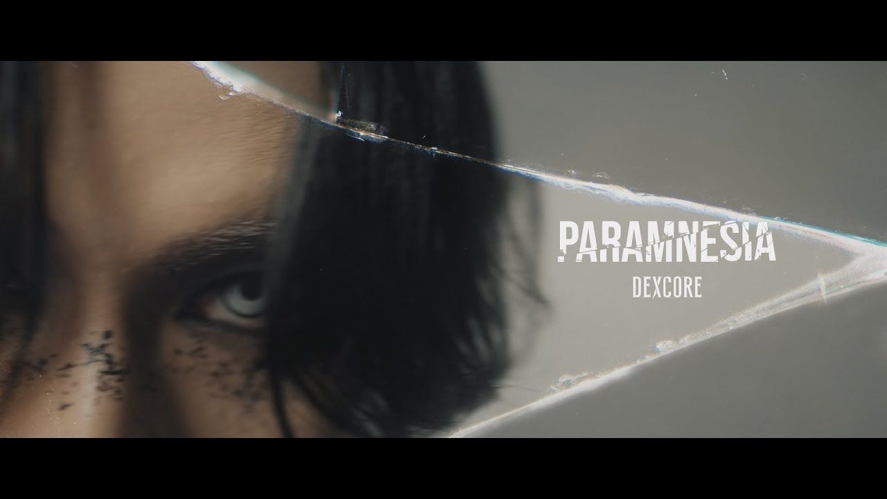 Dexcore - Paramnesia (Official)