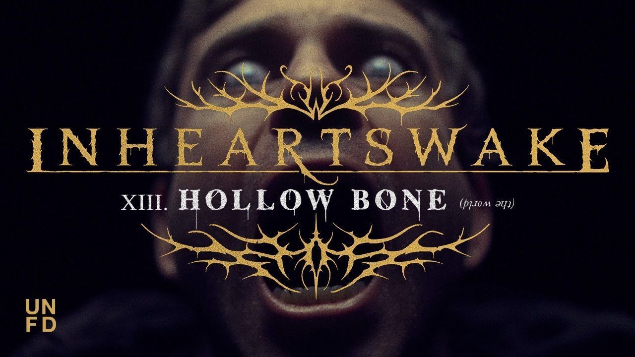 In Hearts Wake - Hollow Bone (Official)