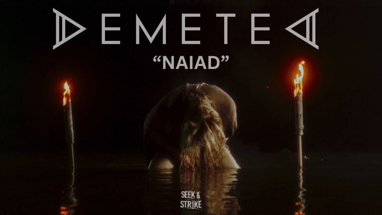 Demeted - Naiad (Official)