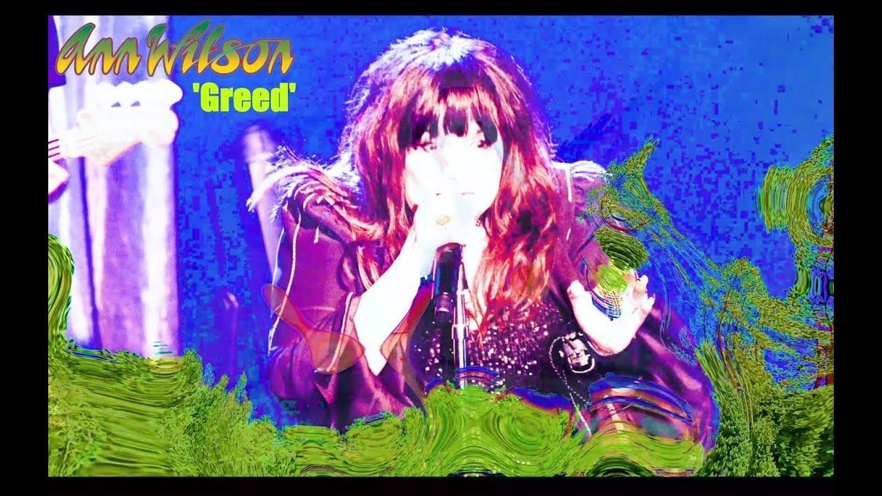 Ann Wilson – Greed (Official)