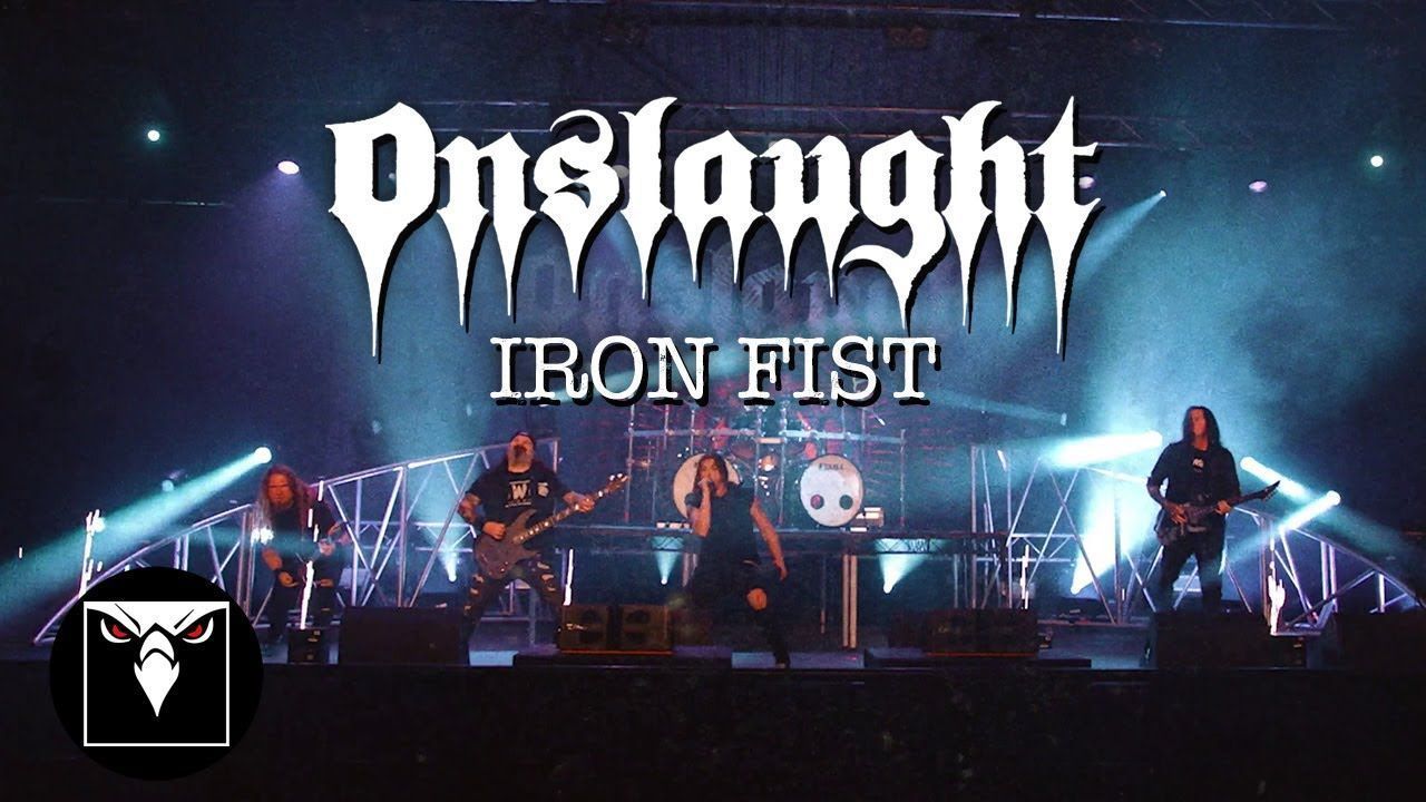 Onslaught - Iron Fist (Official)
