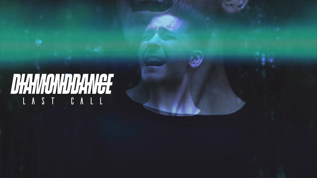 Diamond Dance - Last Call (Official)