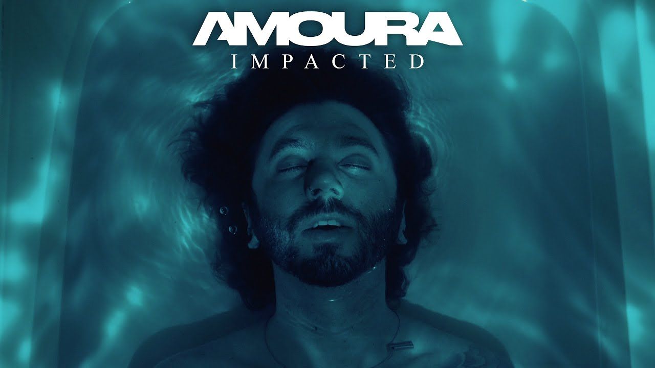 Amoura - Impacted (Official)