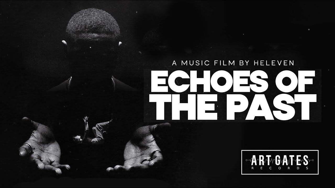 Heleven - Echoes Of The Past (Official)