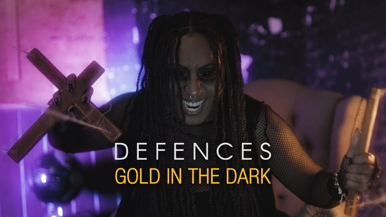 Defences - Gold In The Dark (Official)