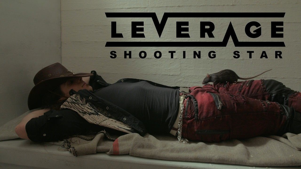 Leverage - Shooting Star (Official)