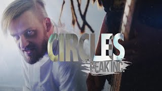 Peak Inc. - Circles (Official)