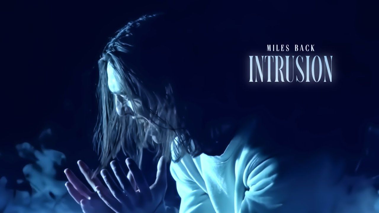 Miles Back - Intrusion (Official)