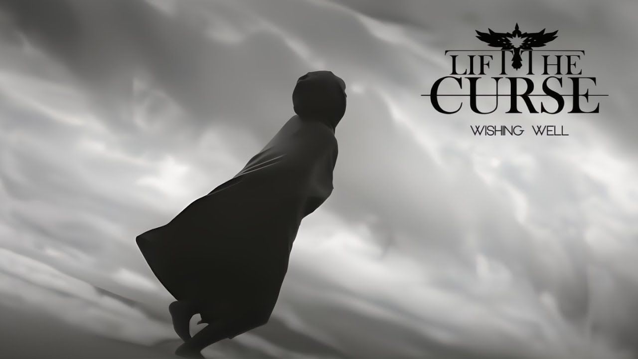 Lift The Curse - Wishing Well (Official)